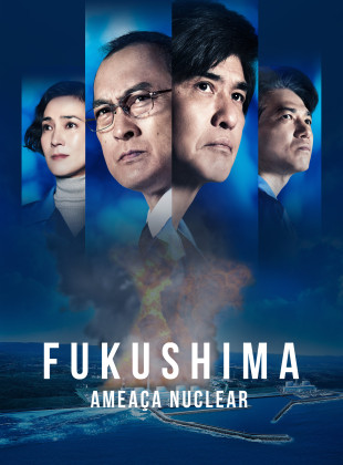 Fukushima: Ameaça Nuclear 2020