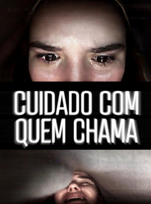 Cuidado com Quem Chama 2020
