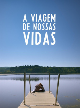 A Viagem de Nossas Vidas 2020