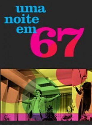 Uma Noite em 67 2010