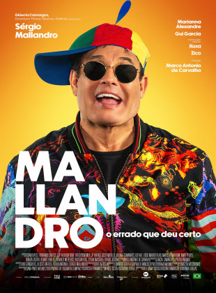 Mallandro, o Errado Que Deu Certo 2024